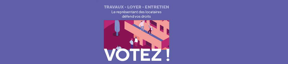 Elections 2022 des représentants des locataires
